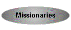 Missionaries