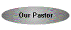 Our Pastor